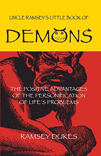 The Little Book of Demons The Positive Advantages of the Personification of Lif [Paperback]