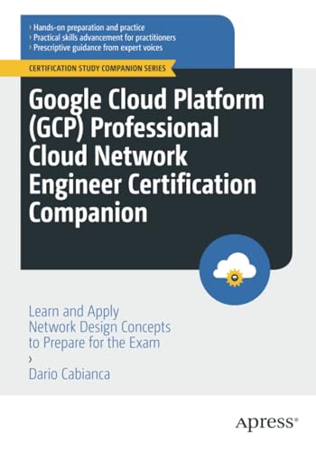 Google Cloud Platform (GCP) Professional Cloud Network Engineer Certification Co [Paperback]