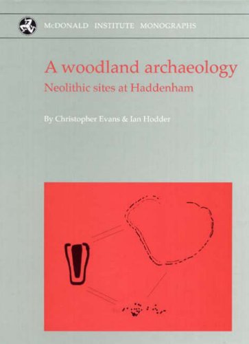 A Woodland Archaeology [Hardcover]