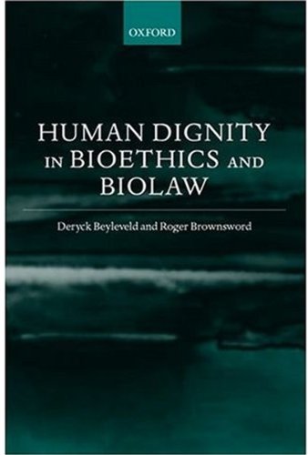 Human Dignity in Bioethics and Biolaw [Hardcover]