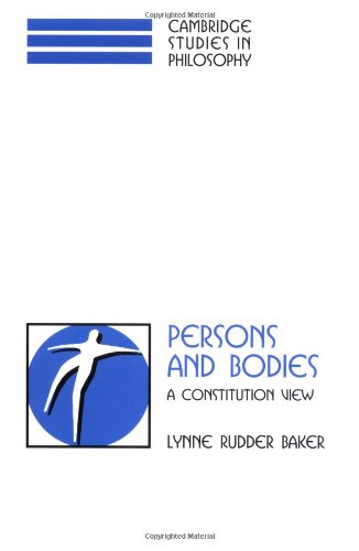 Persons and Bodies A Constitution View [Paperback]