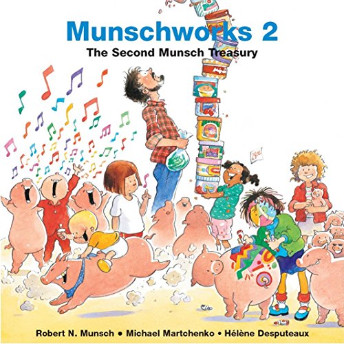 Munschworks 2 The Second Munsch Treasury [Hardcover]