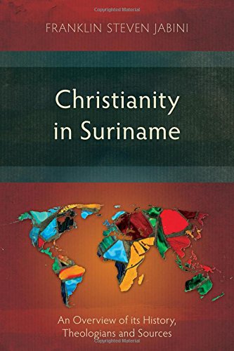 Christianity In Suriname [Paperback]