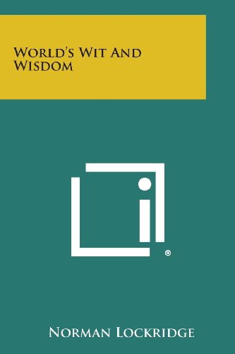 World's Wit and Wisdom [Paperback]