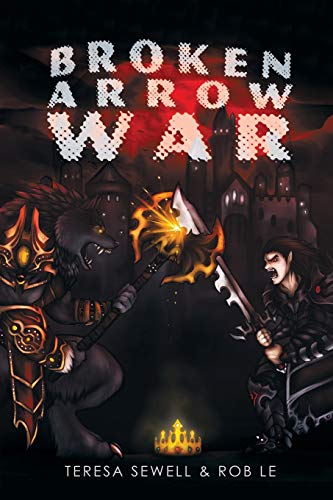 Broken Arrow War Book 1 The Beginning [Paperback]