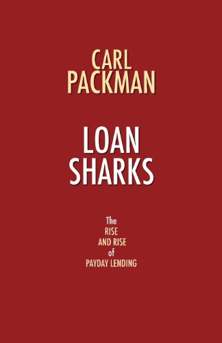 Loan Sharks - The Rise And Rise Of Payday Lending [Paperback]