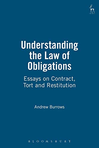 Understanding the Law of Obligations Essays on Contract, Tort and Restitution [Paperback]