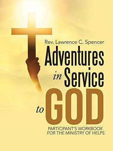 Adventures In Service To God [Paperback]