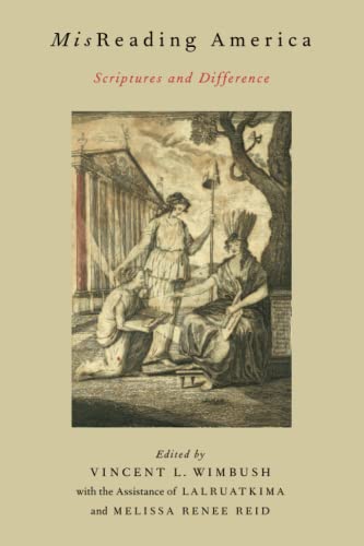 MisReading America Scriptures and Difference [Paperback]