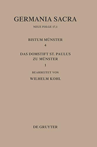 GERMANIA SACRA, BAND 17, 1, DIE BISTMER DER KIRCHENPROVINZ KLN. DAS BISTUM MN [Hardcover]