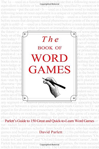 The Book Of Word Games Parlett's Guide To 150 Great And Quick-To-Learn Word Gam [Paperback]