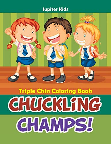 Chuckling Champs Triple Chin Coloring Book [Paperback]