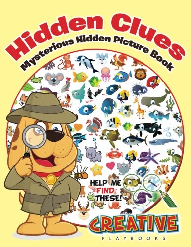 Hidden Clues Mysterious Hidden Picture Book [Paperback]