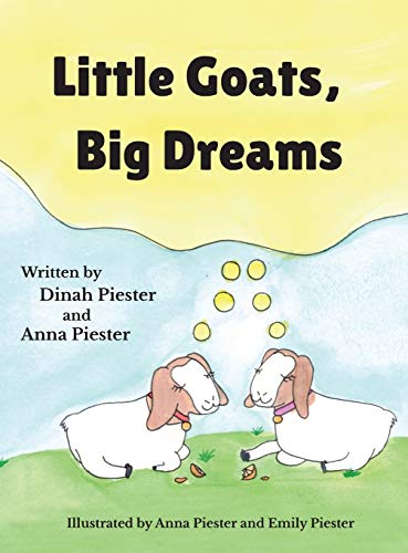 Little Goats, Big Dreams [Hardcover]