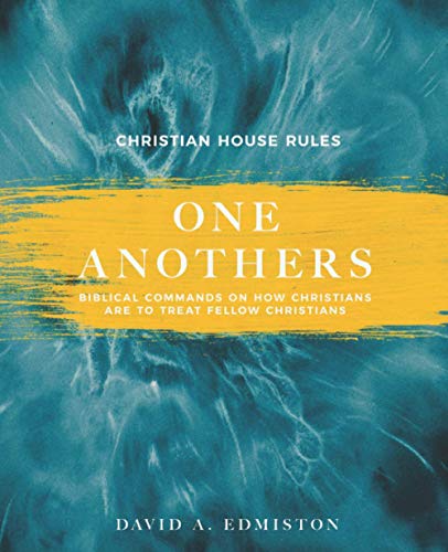 One Anothers  House Rules for Christians [Paperback]