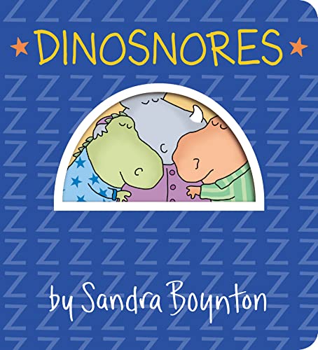 Dinosnores [Board book]