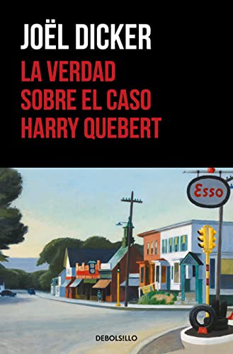 La verdad sobre el caso Harry Quebert / The Truth About the Harry Quebert Affair [Paperback]