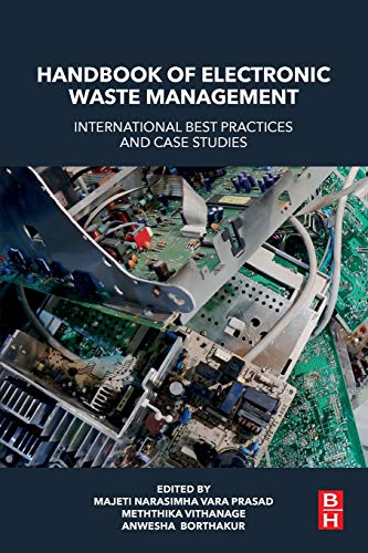 Handbook of Electronic Waste Management International Best Practices and Case S [Paperback]