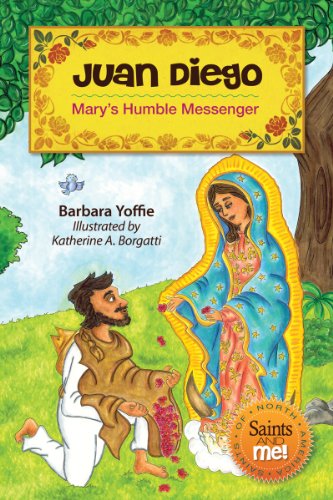 Juan Diego Mary's Humble Messenger (saints And Me) [Paperback]