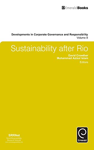 Sustainability After Rio (developments In Corporate Governance And Responsibilit [Hardcover]