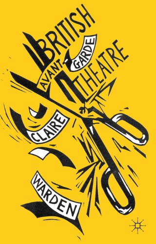 British Avant-Garde Theatre [Hardcover]