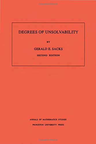 Degrees of Unsolvability. (AM-55), Volume 55 [Paperback]