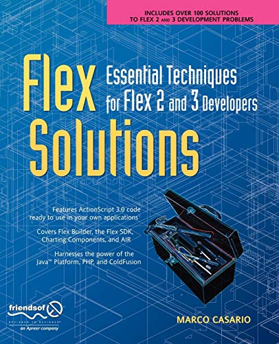 Flex Solutions Essential Techniques for Flex 2 and 3 Developers [Paperback]