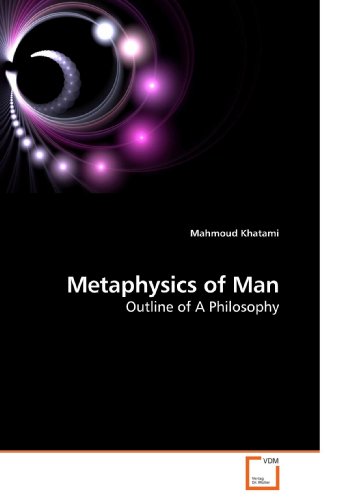 Metaphysics of Man [Paperback]