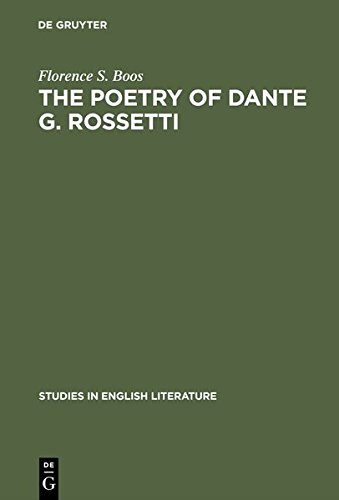Poetry of Dante G. Rossetti  A Critical Reading and Source Study [Hardcover]