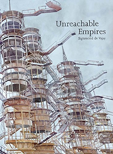 Sigismond de Vajay Unreachable Empires [Paperback]