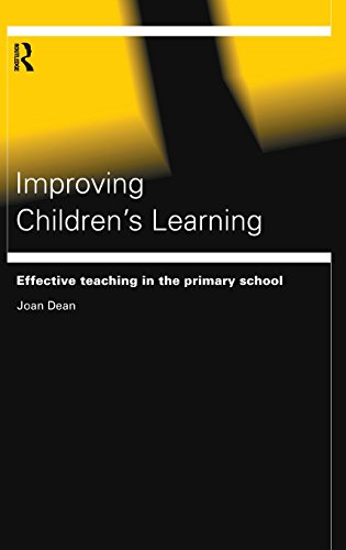 Improving Children's Learning Effective Teaching in the Primary School [Hardcover]