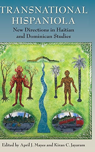 Transnational Hispaniola  New Directions in Haitian and Dominican Studies [Hardcover]