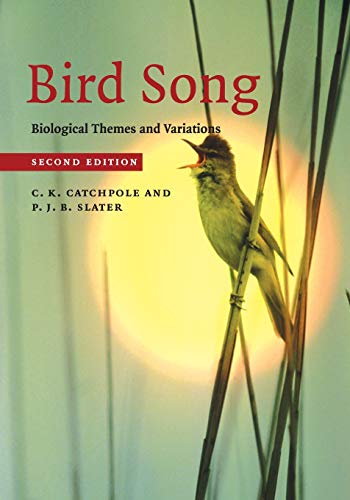 Bird Song Biological Themes and Variations [Paperback]