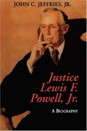 Justice Lewis F. Powell A Biography [Paperback]