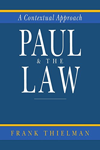 Paul & The Law A Contextual Approach [Paperback]