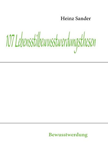 107 Lebensstilbewusstwerdungsthesen [Paperback]