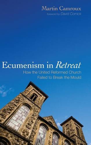 Ecumenism In Retreat [Hardcover]