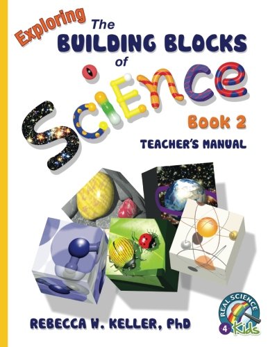 Exploring the Building Blocks of Science Book 2 Teacher's Manual [Unknown]