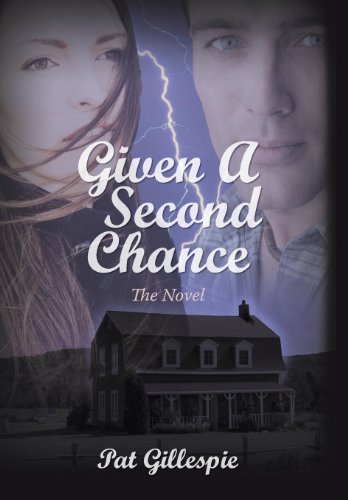 Given a Second Chance  The Novel [Hardcover]