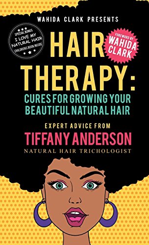 Hair Therapy Cure For Growing Your Beautiful Natural Hair [Hardcover]