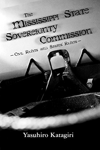 Mississippi State Sovereignty Commission  Civil Rights and States' Rights [Unknown]