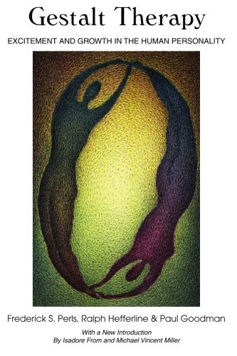 Gestalt Therapy Excitement And Growth In The Human Personality [Paperback]