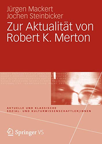 Zur Aktualitt von Robert K. Merton [Paperback]