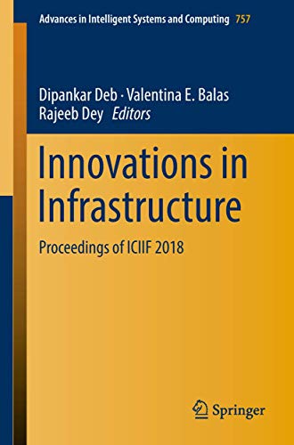 Innovations in Infrastructure Proceedings of ICIIF 2018 [Paperback]