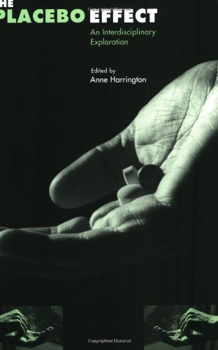 Placebo Effect An Interdisciplinary Exploration [Paperback]
