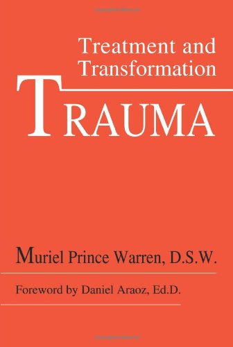 Trauma  Treatment and Transformation [Paperback]