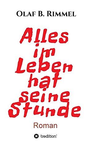 Alles Im Leben Hat Seine Stunde [Hardcover]