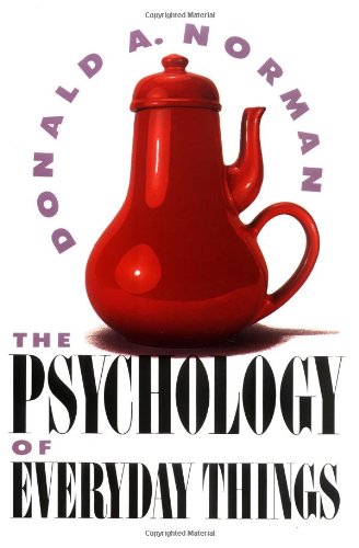 The Psychology Of Everyday Things [Hardcover]