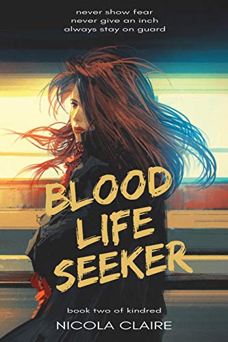 Blood Life Seeker (kindred, Book 2) (volume 2) [Paperback]
