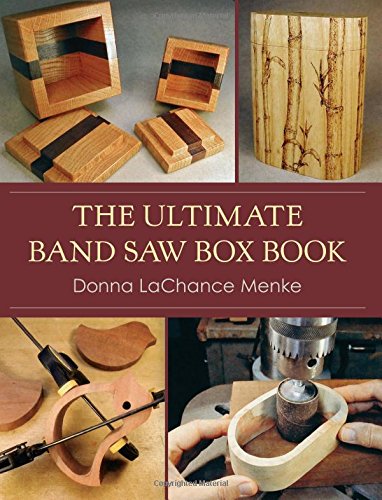 The Ultimate Band Saw Box Book [Paperback]